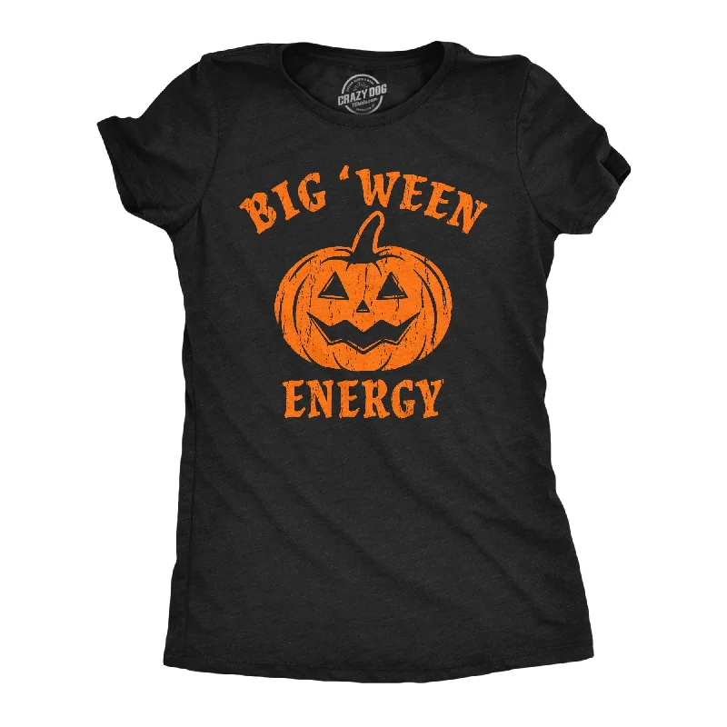 Big Ween Energy Women's T Shirt