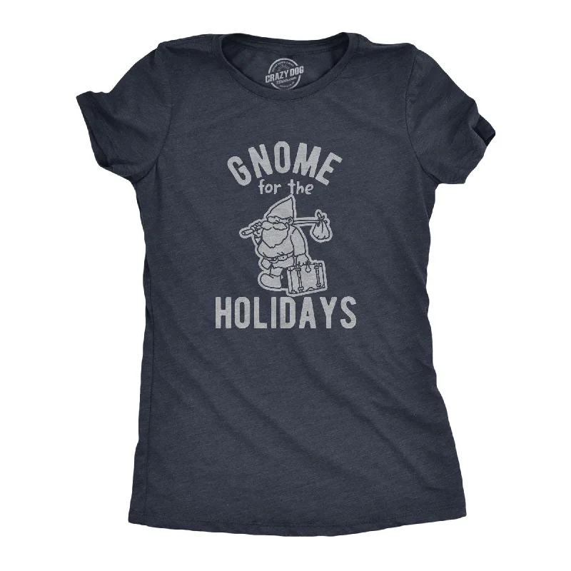 Gnome For The Holidays Women's T Shirt