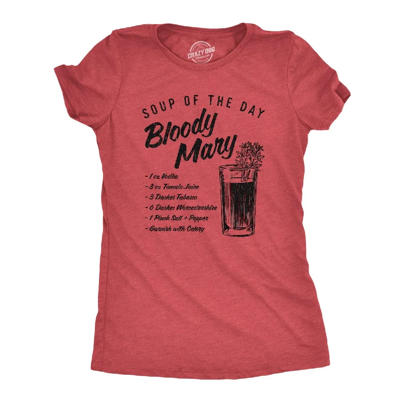 Soup Of The Day Bloody Mary Women's T Shirt